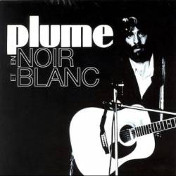 Plume Latraverse : En Noir et Blanc